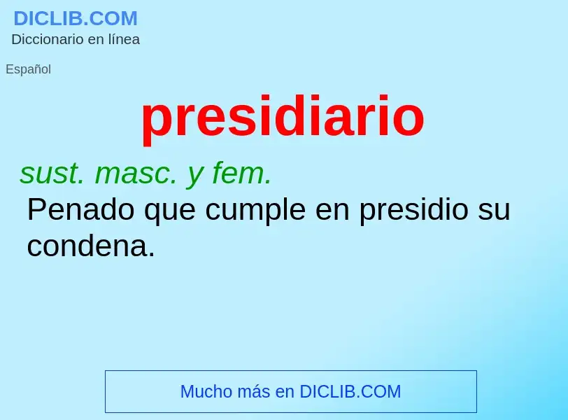 Wat is presidiario - definition