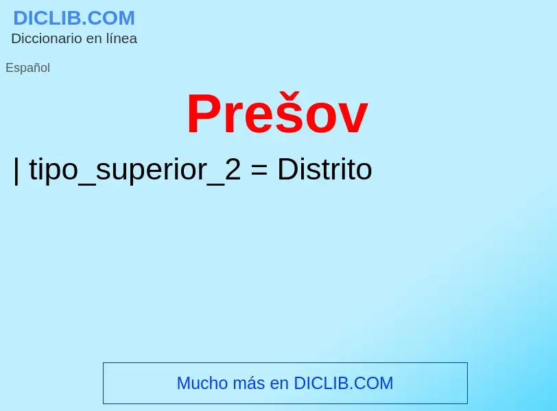 What is Prešov - meaning and definition