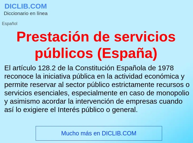 Wat is Prestación de servicios públicos (España) - definition