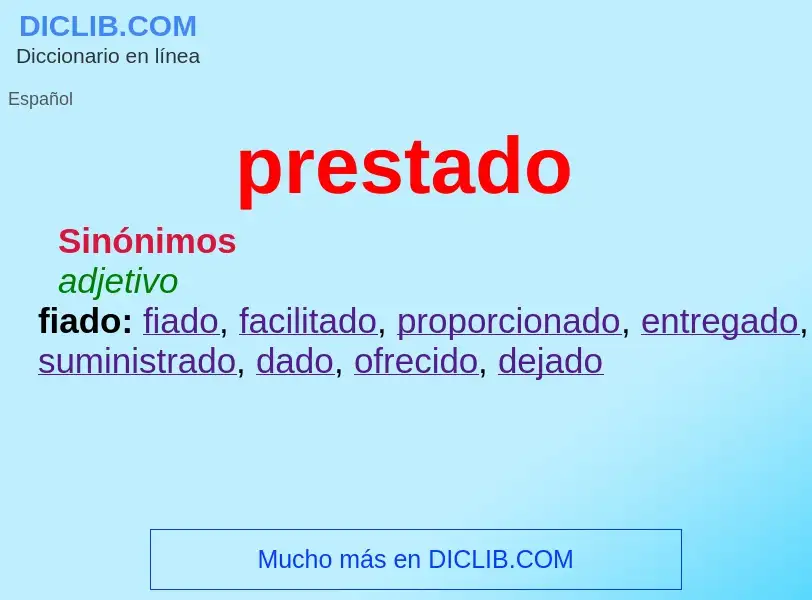 What is prestado - meaning and definition