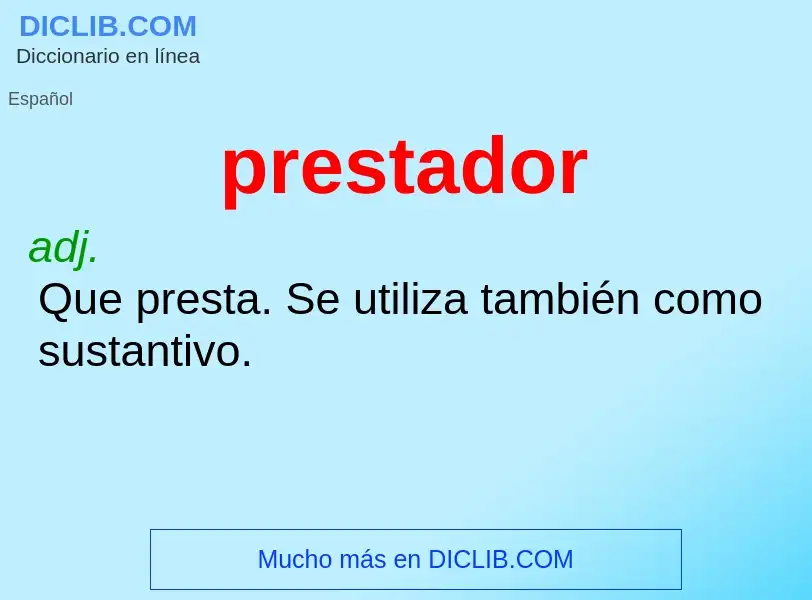 Che cos'è prestador - definizione