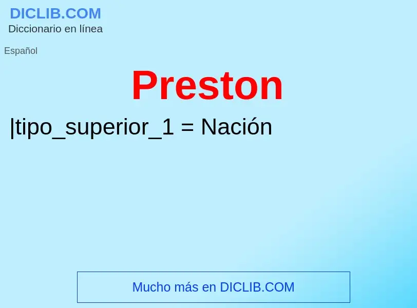 ¿Qué es Preston? - significado y definición