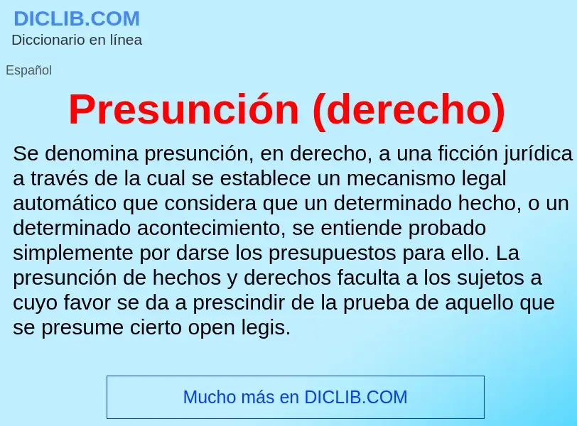 Was ist Presunción (derecho) - Definition