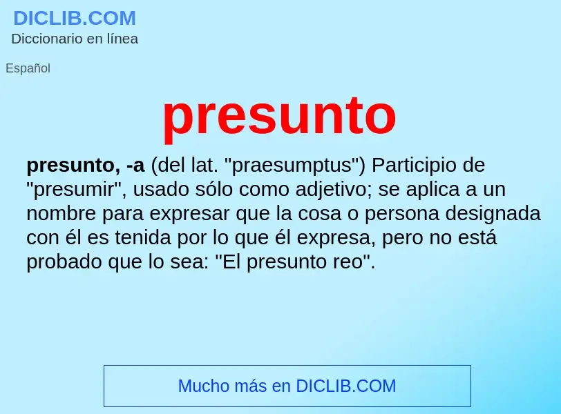 ¿Qué es presunto? - significado y definición