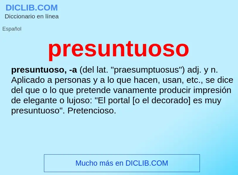 What is presuntuoso - meaning and definition