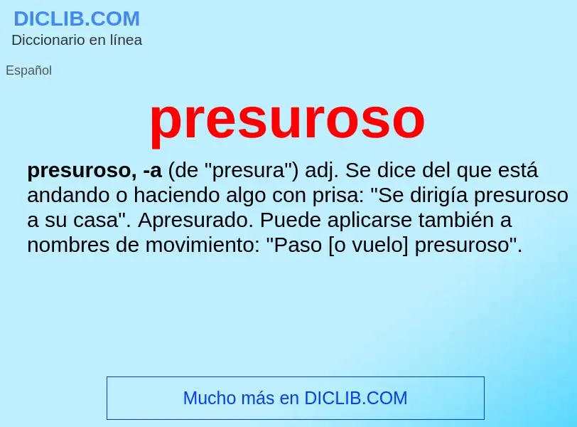 What is presuroso - meaning and definition