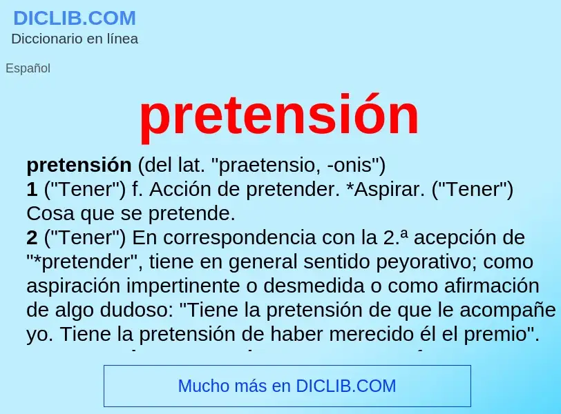 What is pretensión - meaning and definition