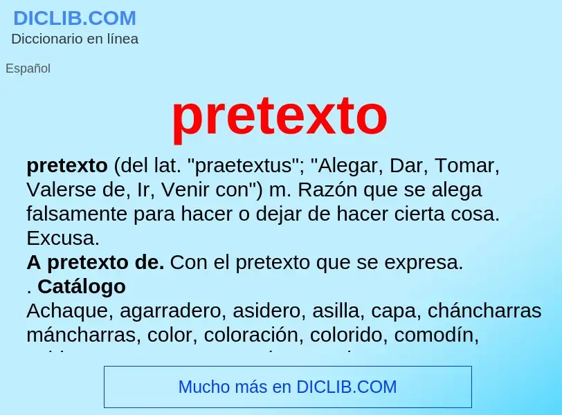 Was ist pretexto - Definition