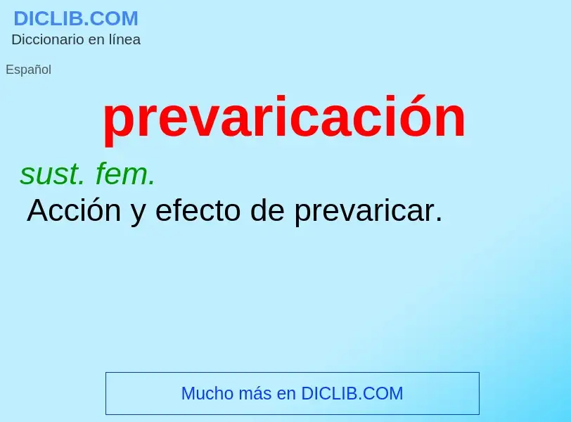 Was ist prevaricación - Definition