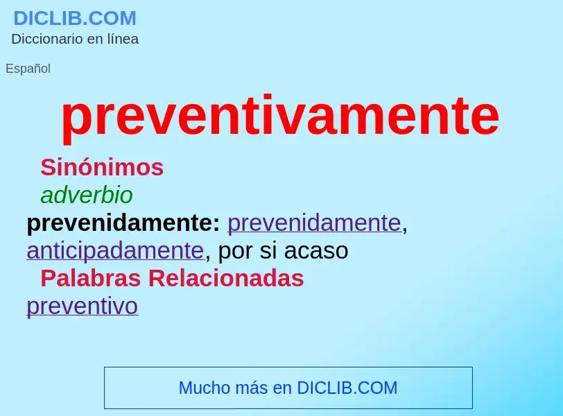 What is preventivamente - definition