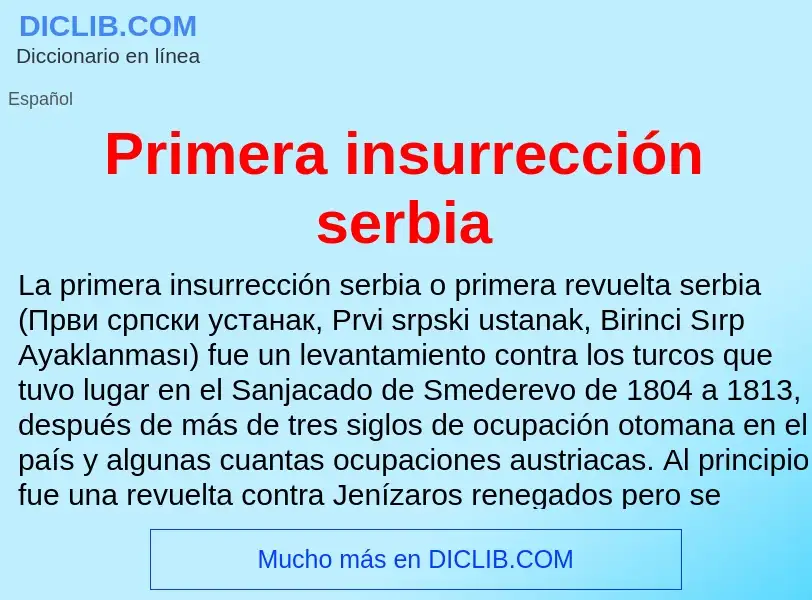 What is Primera insurrección serbia - meaning and definition