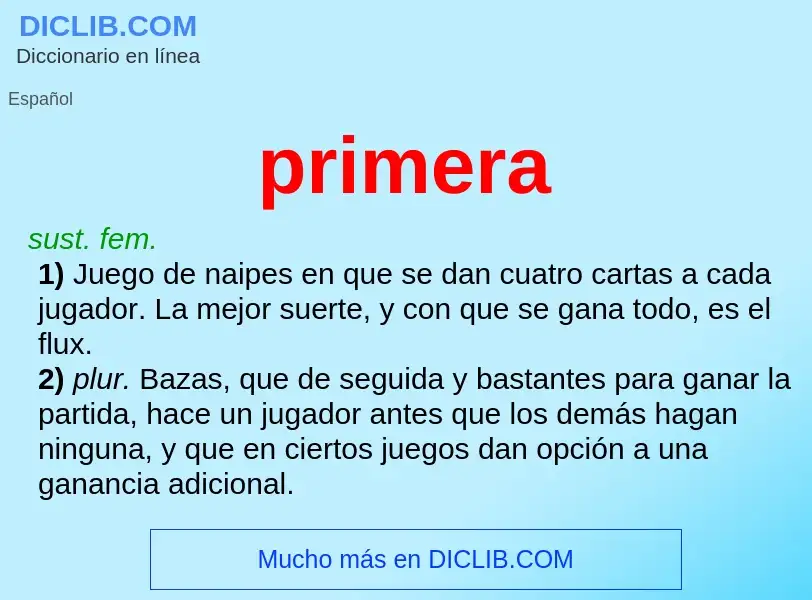 ¿Qué es primera? - significado y definición