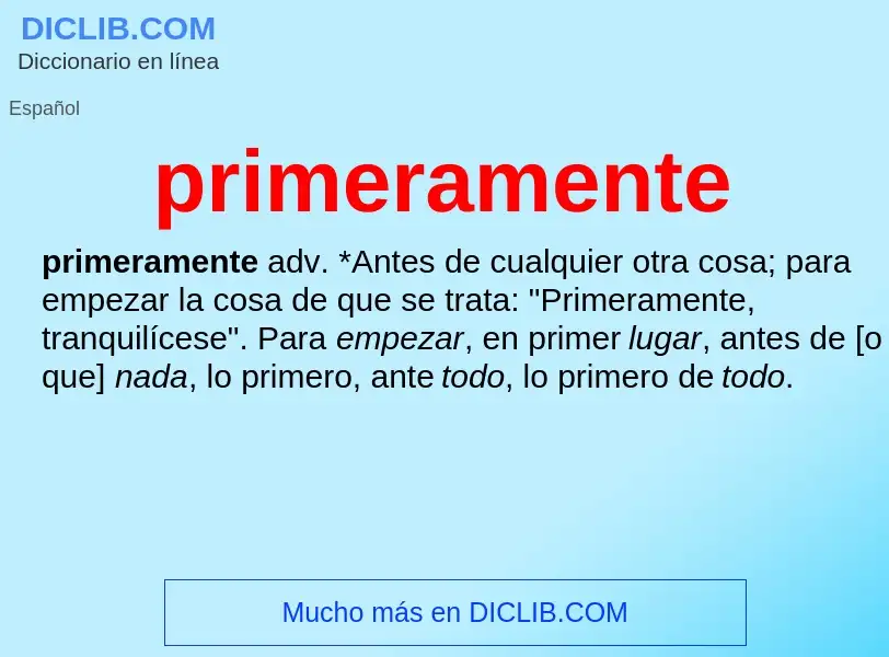 What is primeramente - meaning and definition