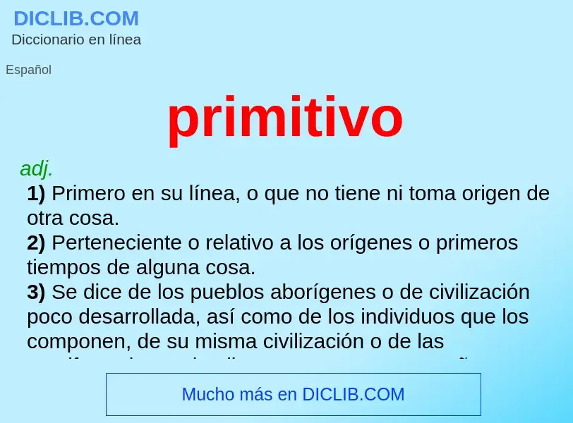 O que é primitivo - definição, significado, conceito