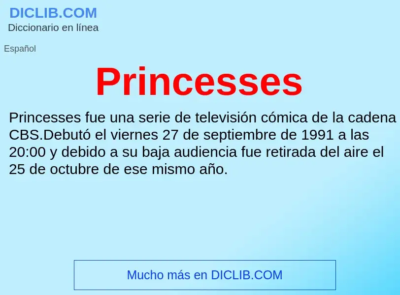 Was ist Princesses - Definition