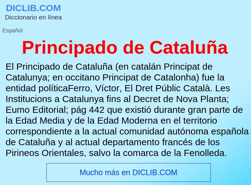 Was ist Principado de Cataluña - Definition