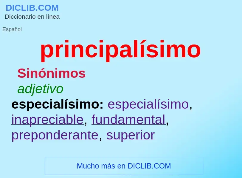 Che cos'è principalísimo - definizione