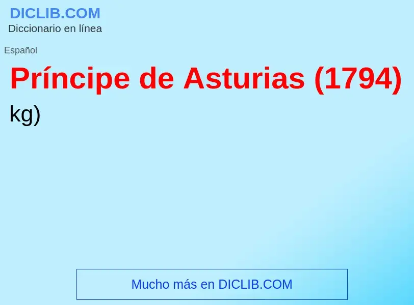 Was ist Príncipe de Asturias (1794) - Definition