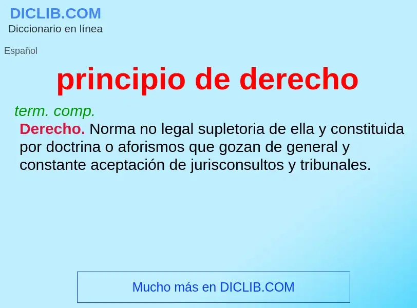 O que é principio de derecho - definição, significado, conceito