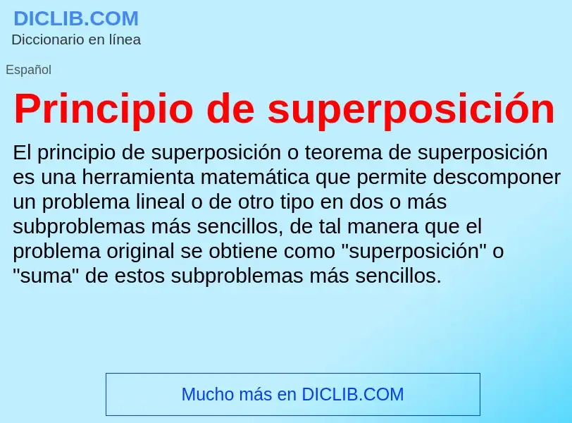 ¿Qué es Principio de superposición? - significado y definición