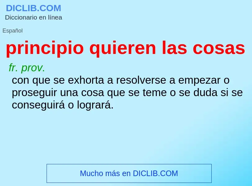 Che cos'è principio quieren las cosas - definizione