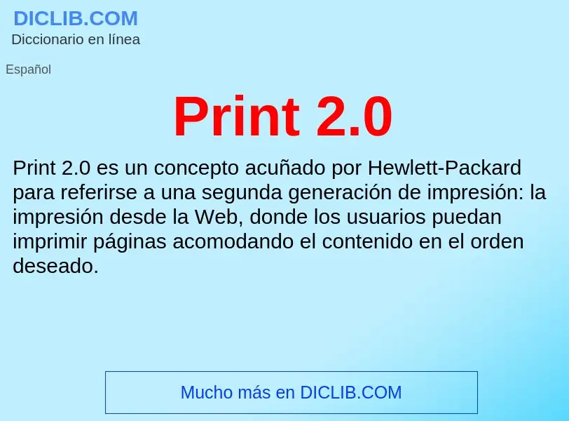 O que é Print 2.0 - definição, significado, conceito