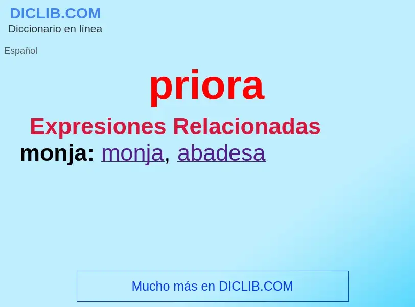 ¿Qué es priora? - significado y definición