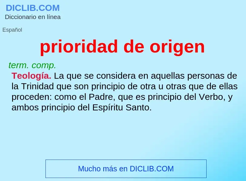 Was ist prioridad de origen - Definition