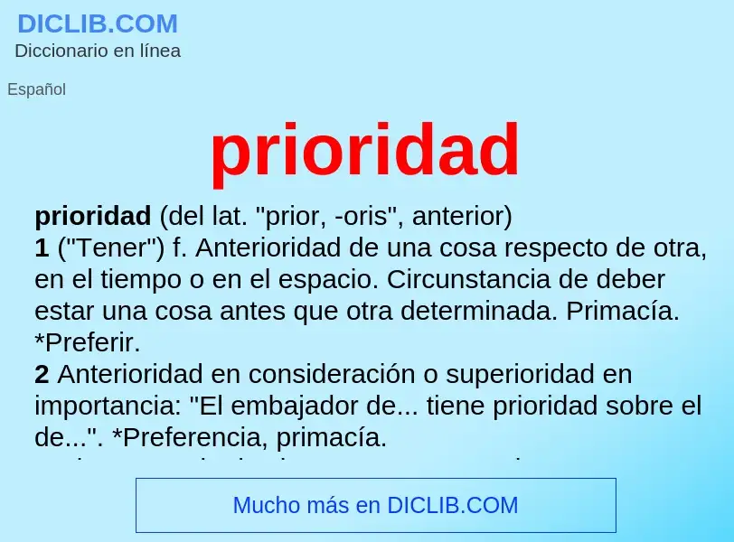 Was ist prioridad - Definition