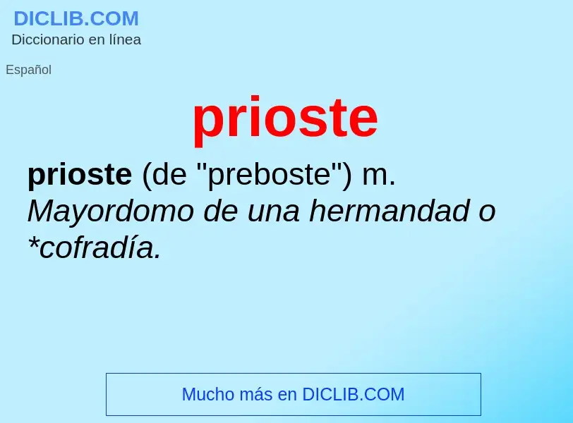 What is prioste - meaning and definition