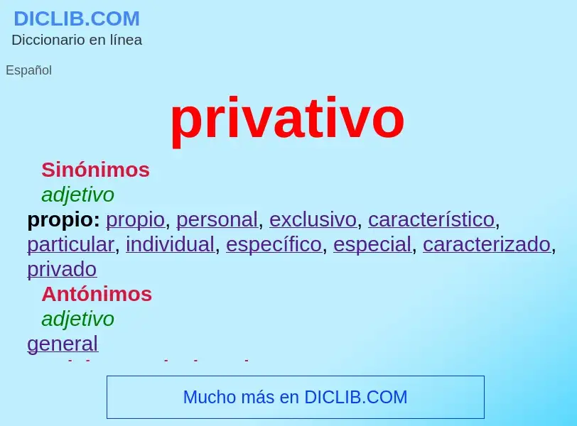 ¿Qué es privativo? - significado y definición