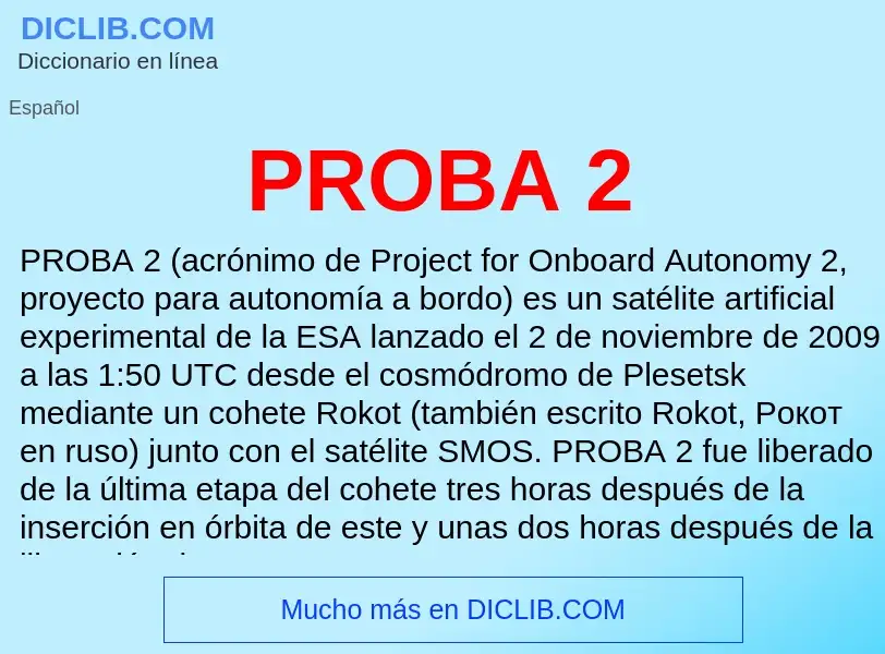 Что такое PROBA 2 - определение