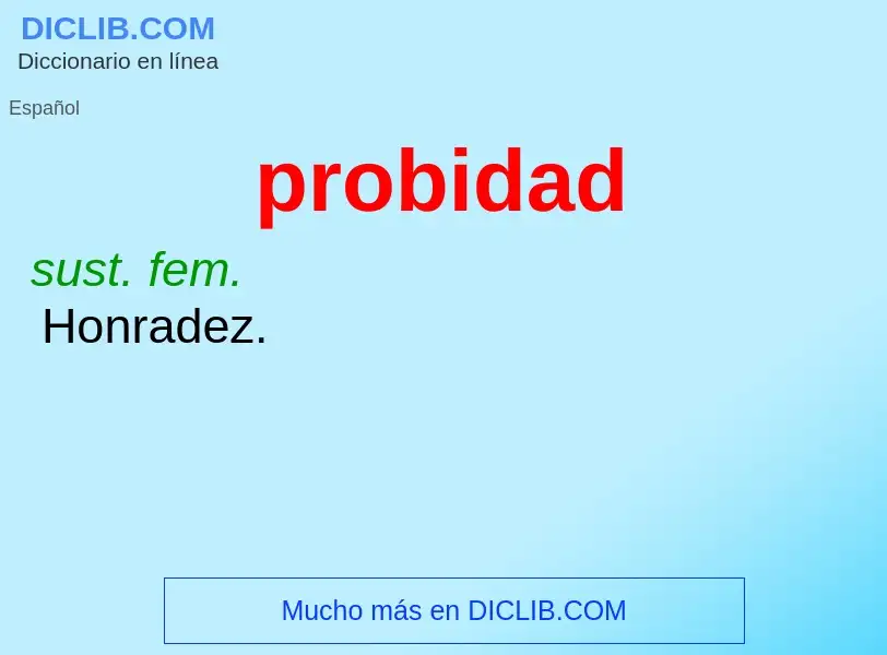 Che cos'è probidad - definizione