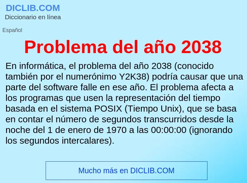 What is Problema del año 2038 - meaning and definition