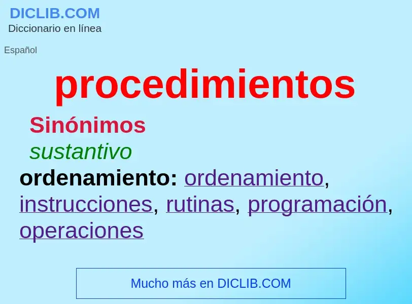 What is procedimientos - meaning and definition