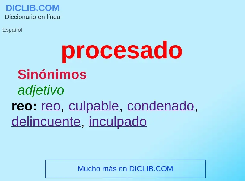 What is procesado - meaning and definition