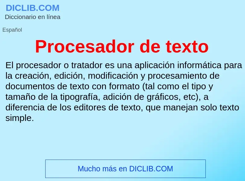 ¿Qué es Procesador de texto? - significado y definición