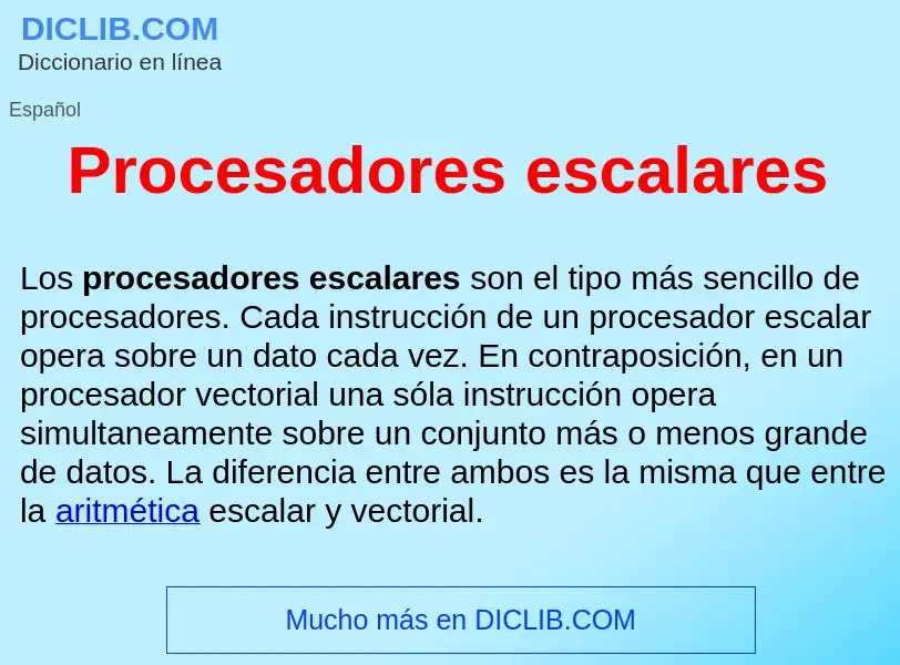 Что такое Procesadores escalares  - определение