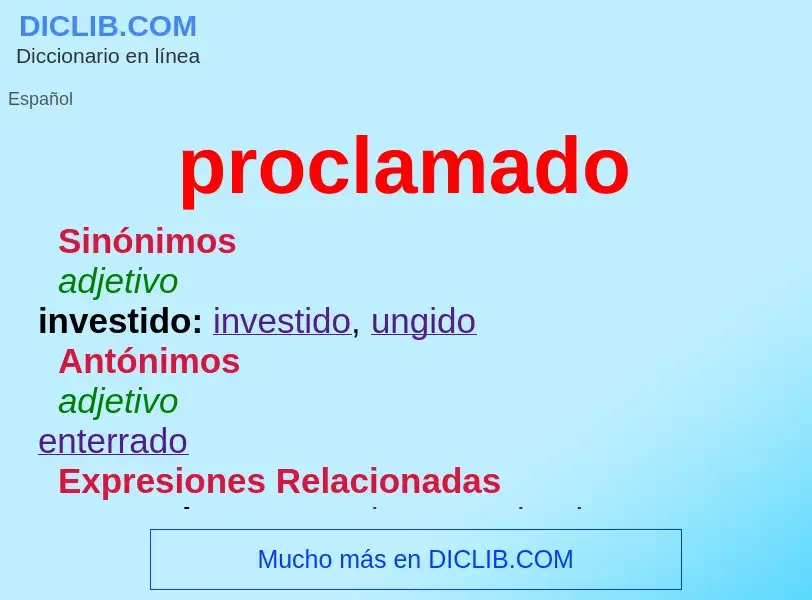 What is proclamado - meaning and definition