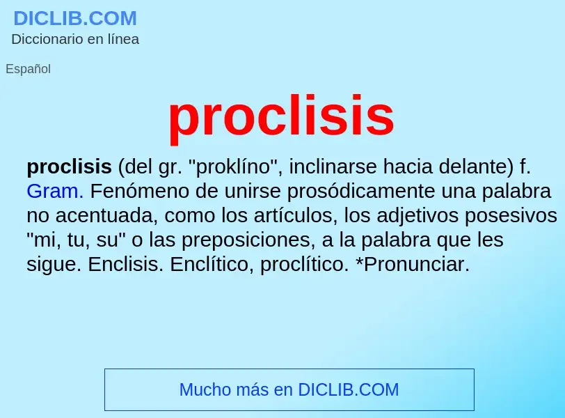 Что такое proclisis - определение