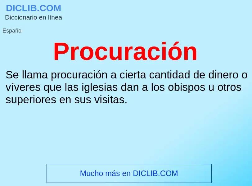 Was ist Procuración - Definition