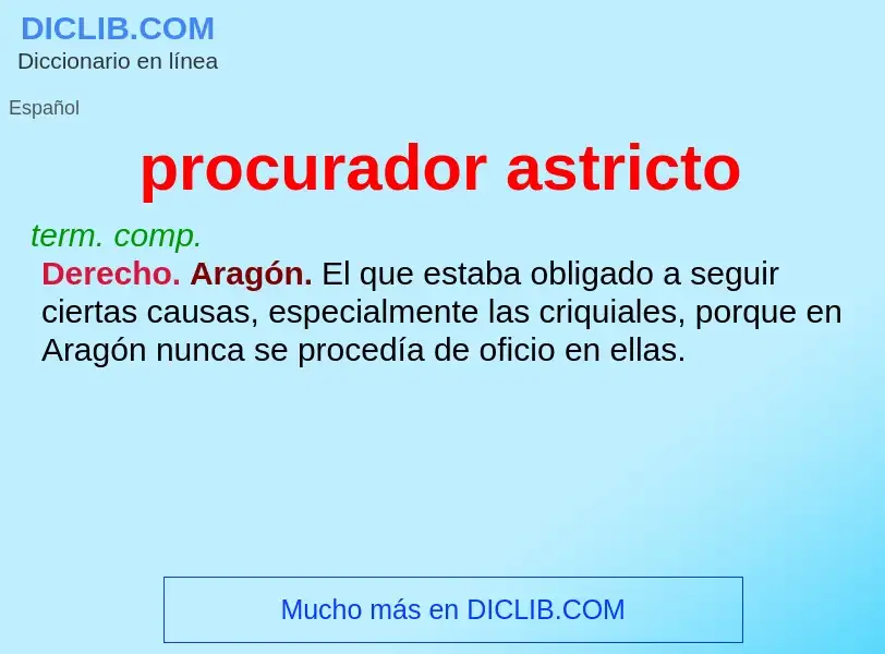 O que é procurador astricto - definição, significado, conceito