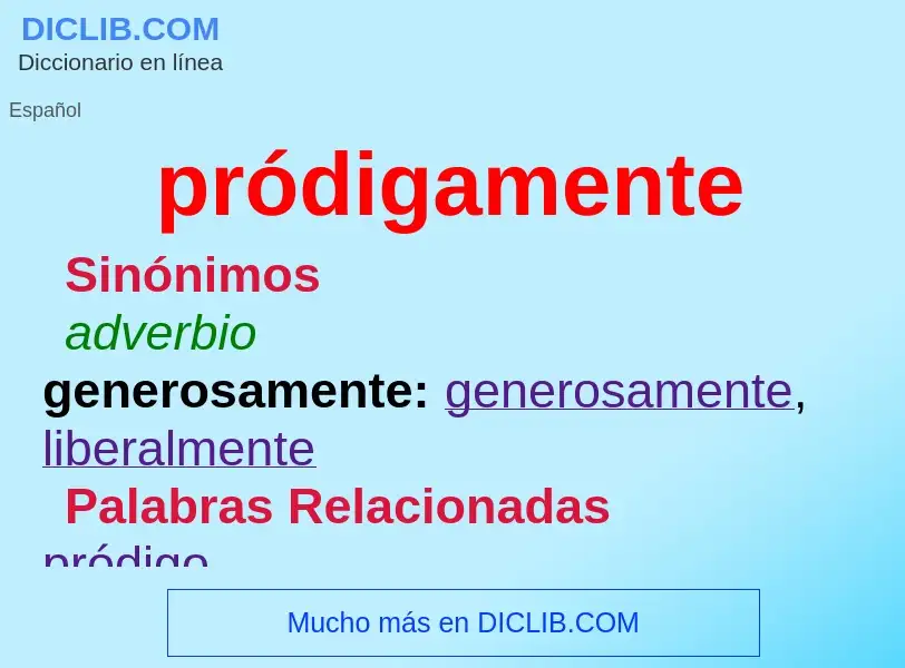 What is pródigamente - meaning and definition