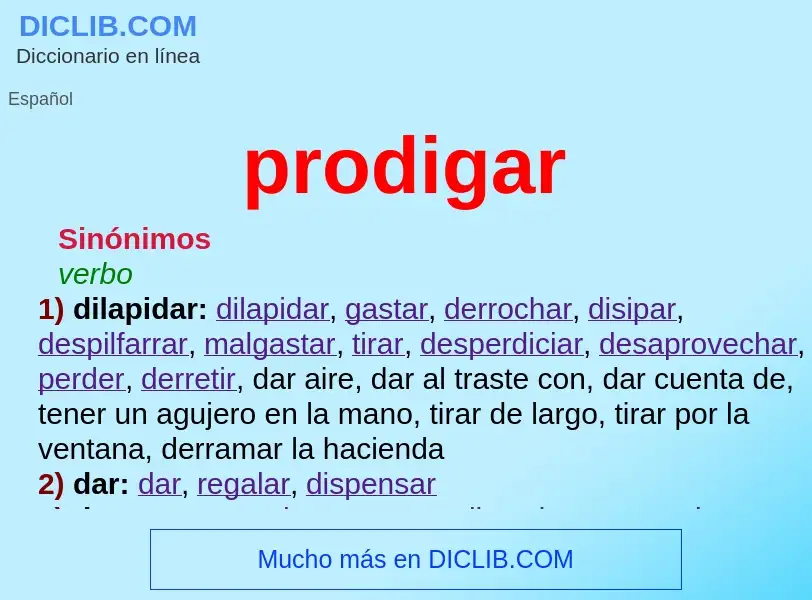 ¿Qué es prodigar? - significado y definición