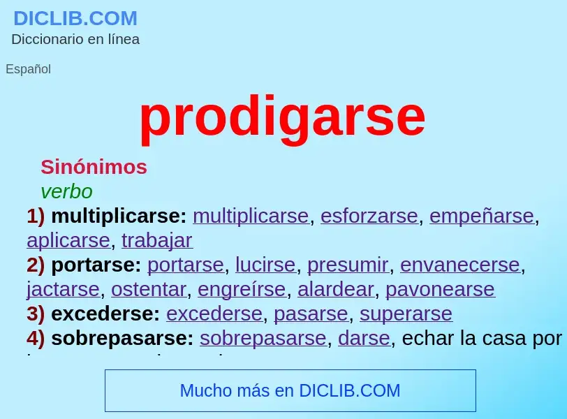 O que é prodigarse - definição, significado, conceito