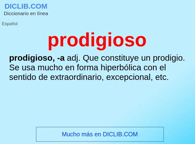 What is prodigioso - meaning and definition