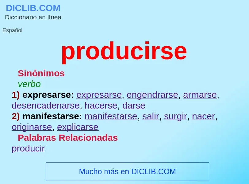 Che cos'è producirse - definizione