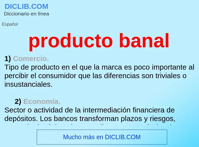 O que é producto banal - definição, significado, conceito