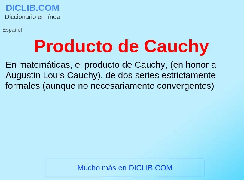 ¿Qué es Producto de Cauchy? - significado y definición