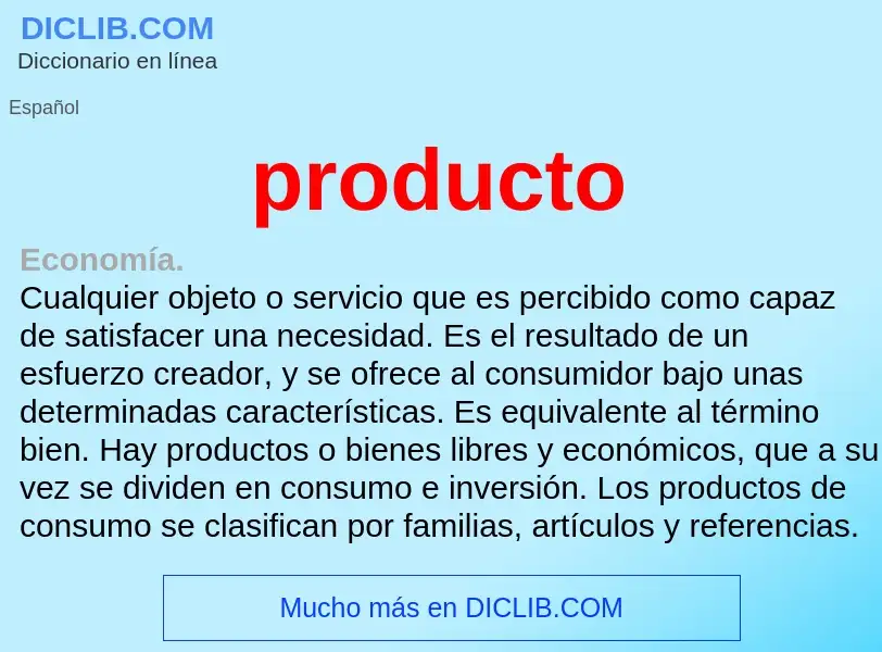 What is producto - meaning and definition